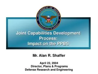 Joint Capabilities Development Process: Impact on the PPBS