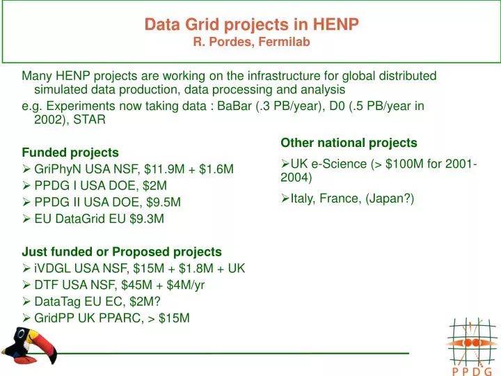 data grid projects in henp r pordes fermilab