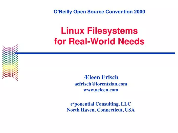 o reilly open source convention 2000 linux filesystems for real world needs