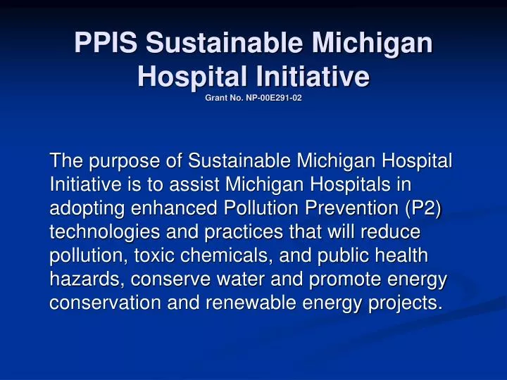 ppis sustainable michigan hospital initiative grant no np 00e291 02