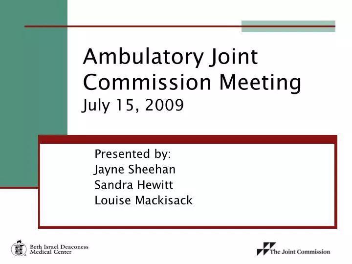 ambulatory joint commission meeting july 15 2009