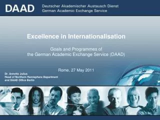 Dr. Annette Julius Head of Northern Hemisphere Department and DAAD Office Berlin