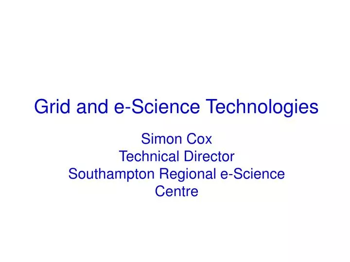 grid and e science technologies