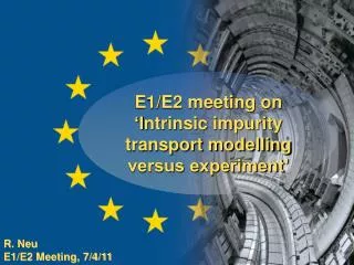 R. Neu E1/E2 Meeting, 7/4/11