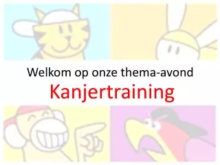 welkom op onze thema avond