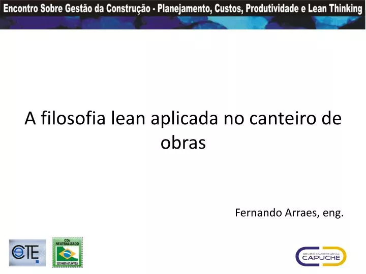 a filosofia lean aplicada no canteiro de obras