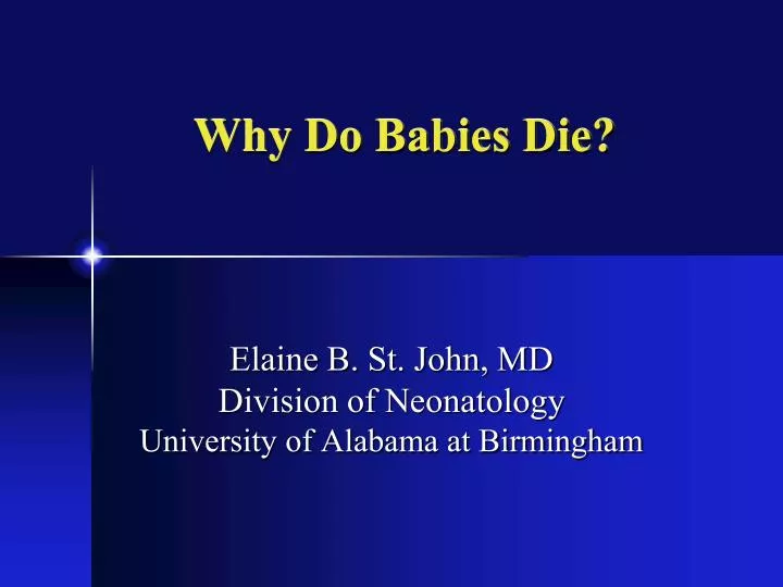 PPT Why Do Babies Die? PowerPoint Presentation, free download ID