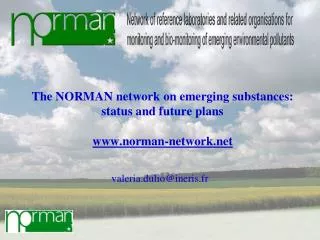 The NORMAN network on emerging substances: status and future plans norman-network