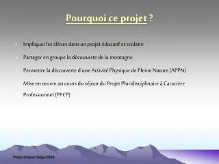 pourquoi ce projet
