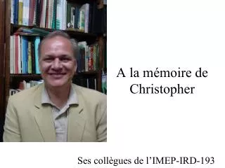 a la m moire de christopher