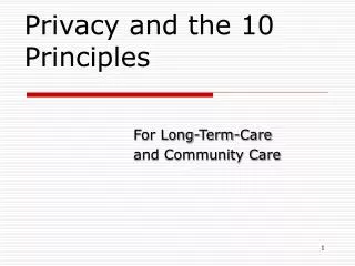 Privacy and the 10 Principles