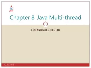 Chapter 8	Java Multi-thread