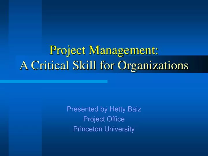 project management a critical skill for organizations