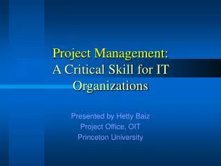 Project Management: A Critical Skill for IT Organizations