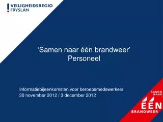 samen naar n brandweer personeel