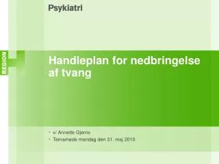 handleplan for nedbringelse af tvang