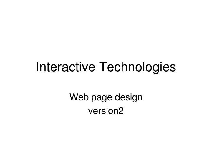 interactive technologies
