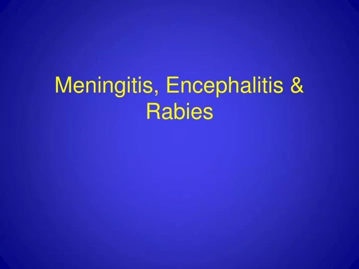 meningitis encephalitis rabies