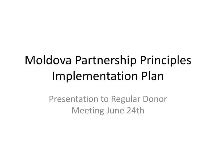 moldova partnership principles implementation plan