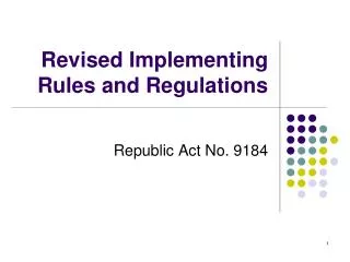 Revised Implementing Rules and Regulations