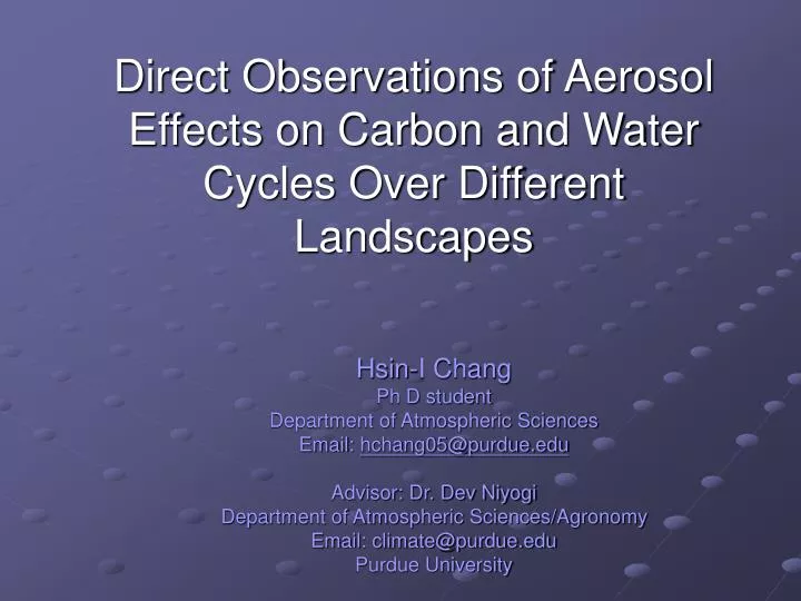 direct observations of aerosol effects on carbon and water cycles over different landscapes