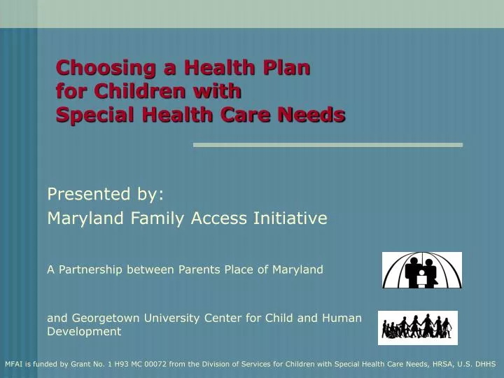 choosing a health plan for children with special health care needs