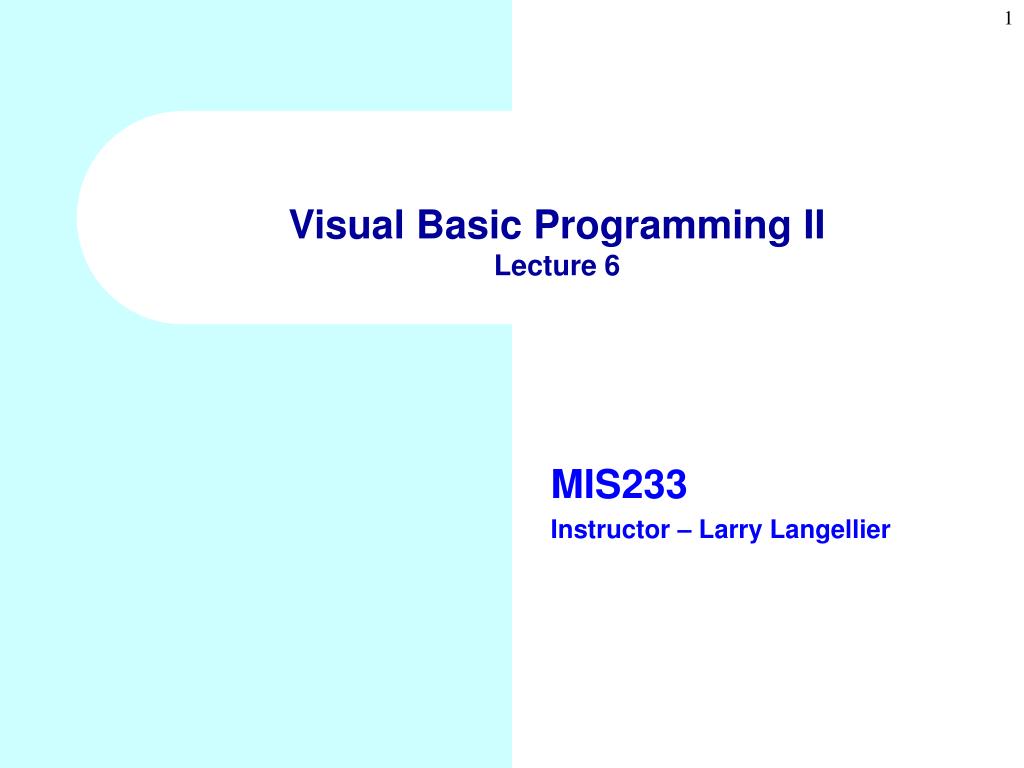 PPT - Visual Basic Programming II Lecture 6 PowerPoint Presentation ...