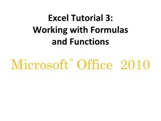 Excel Tutorial 3: Working with Formulas and Functions