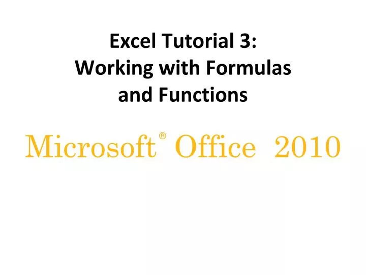 excel tutorial 3 working with formulas and functions