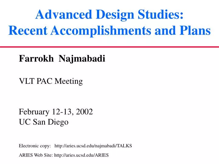 advanced design studies recent accomplishments and plans