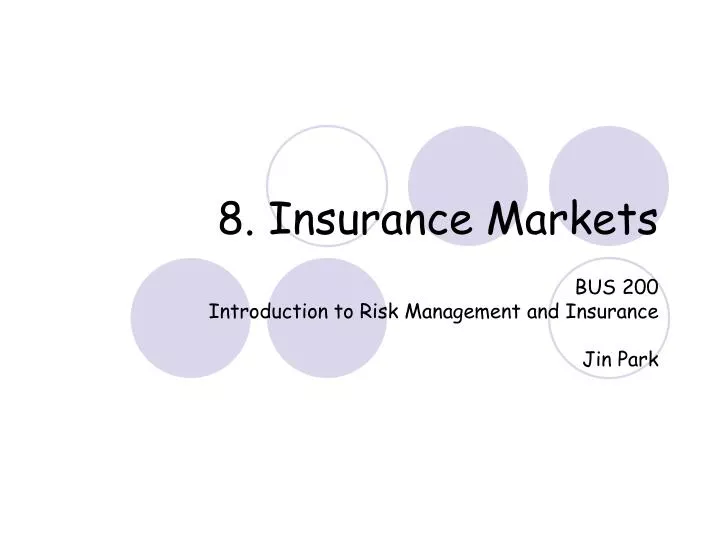 8 insurance markets