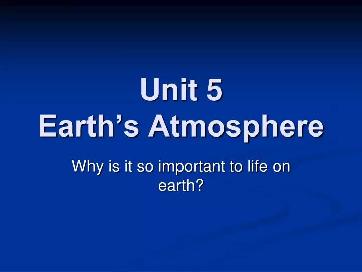 unit 5 earth s atmosphere