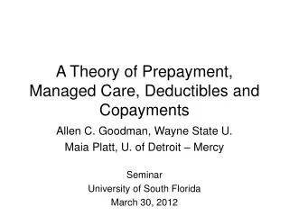 A Theory of Prepayment, Managed Care, Deductibles and Copayments