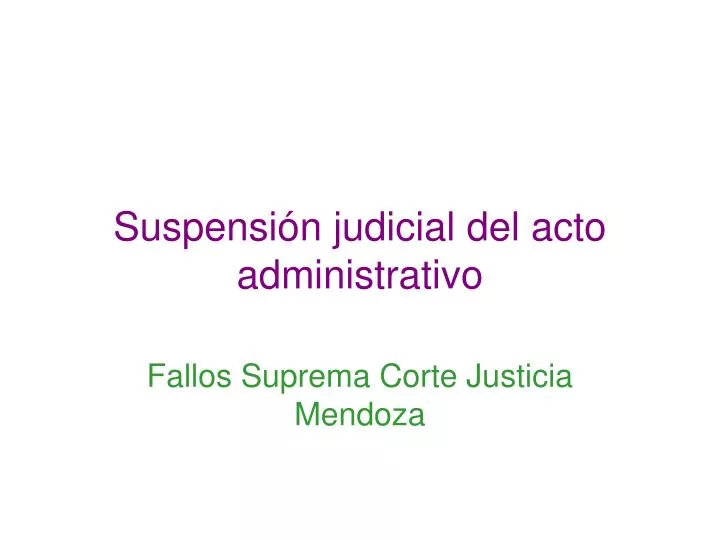 suspensi n judicial del acto administrativo