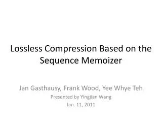 Lossless Compression Based on the Sequence Memoizer