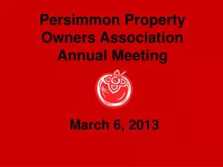 Persimmon Property Owners Association Annual Meeting