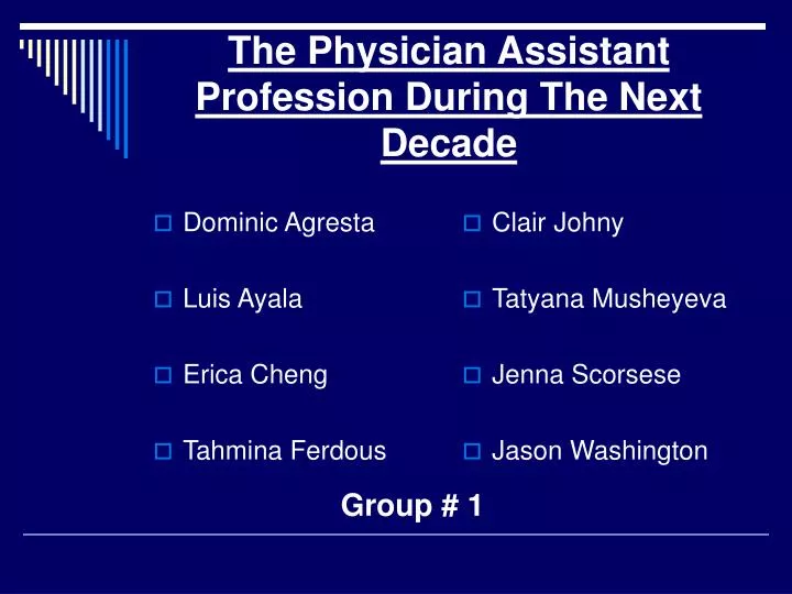 the physician assistant profession during the next decade