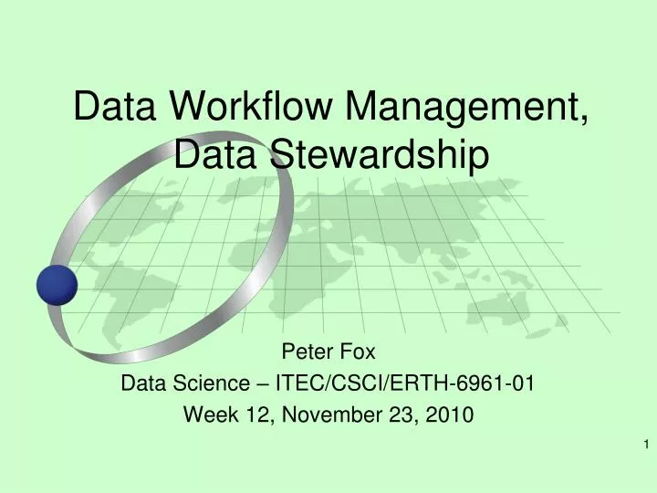 data workflow management data stewardship