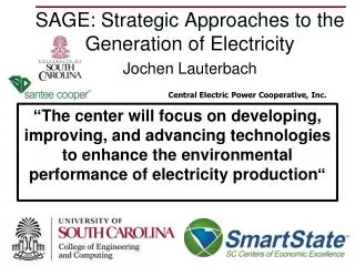SAGE: Strategic Approaches to the Generation of Electricity Jochen Lauterbach