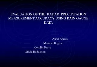 EVALUATION OF THE RADAR PRECIPITATION MEASUREMENT ACCURACY USING RAIN GAUGE DATA