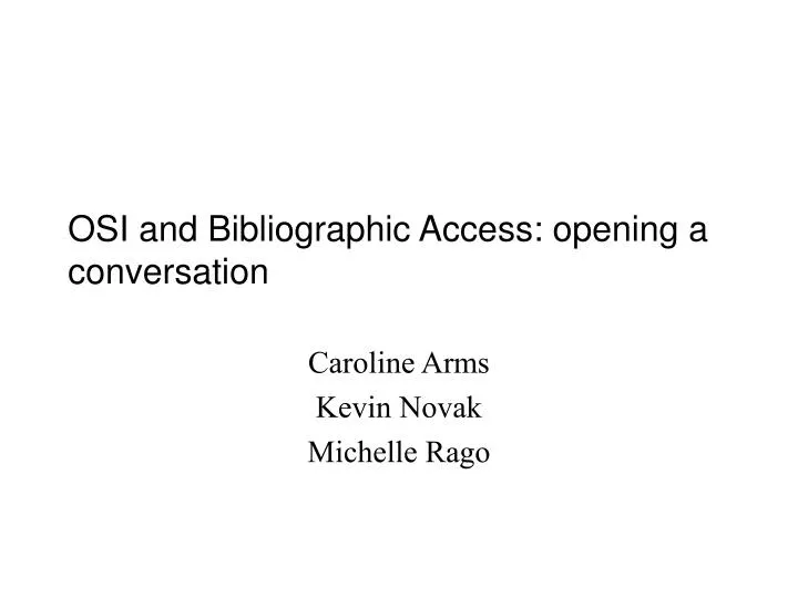 osi and bibliographic access opening a conversation