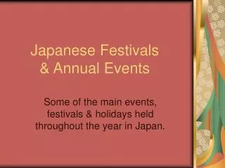 Japanese Festivals &amp; Annual Events