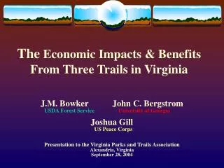 The Economic Impacts &amp; Benefits From Three Trails in Virginia