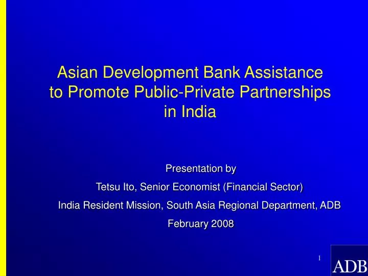 asian development bank assistance to promote public private partnerships in india
