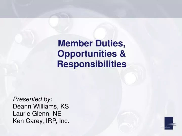 member duties opportunities responsibilities