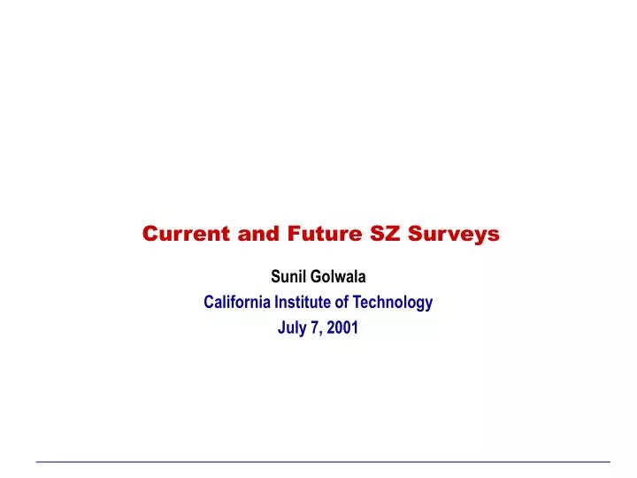 current and future sz surveys