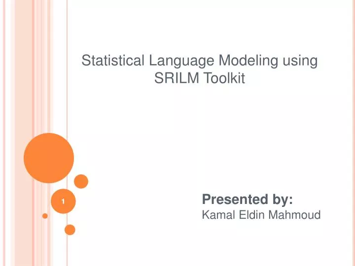 statistical language modeling using srilm toolkit