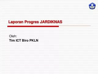 laporan progres jardiknas