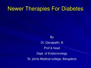 Newer Therapies For Diabetes