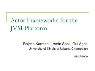 Actor Frameworks for the JVM Platform